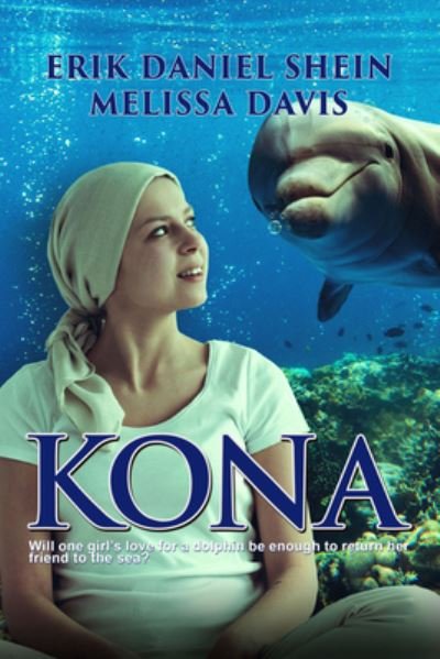 Cover for Erik Daniel Shein · Kona (Hardcover Book) (2021)