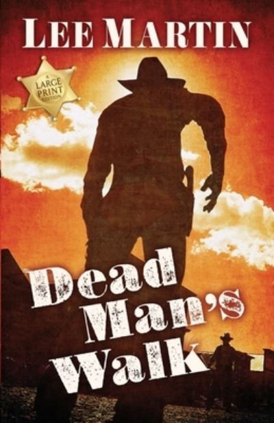 Cover for Lee Martin · Dead Man's Walk (Paperback Book) (2020)