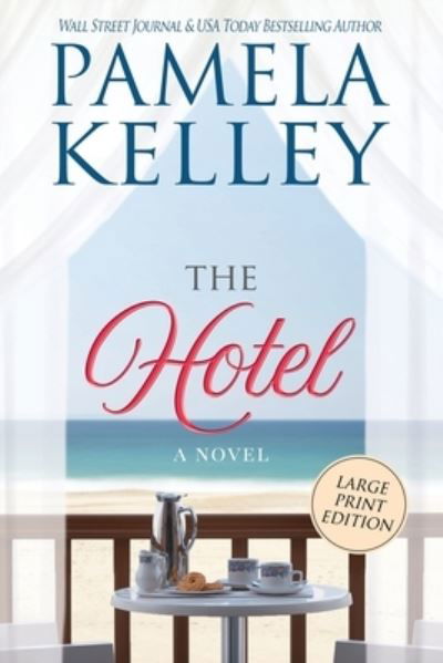 Cover for Pamela M. Kelley · The Hotel (Pocketbok) (2021)