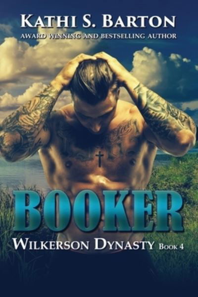 Cover for Kathi S Barton · Booker - Wilkerson Dynasty (Paperback Bog) (2021)