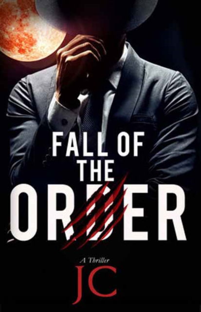 Cover for J.c. · Fall of the Order (Pocketbok) (2024)