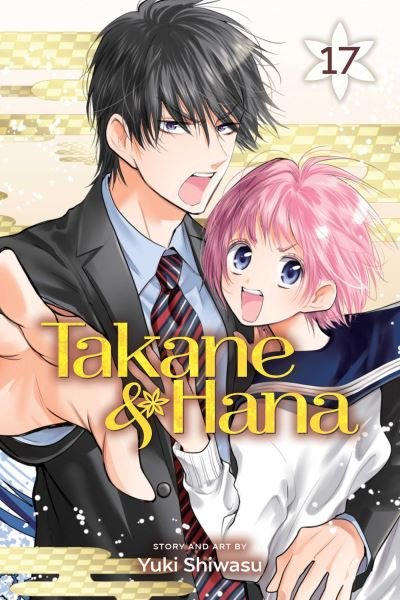 Cover for Yuki Shiwasu · Takane &amp; Hana, Vol. 17 - Takane &amp; Hana (Pocketbok) (2021)
