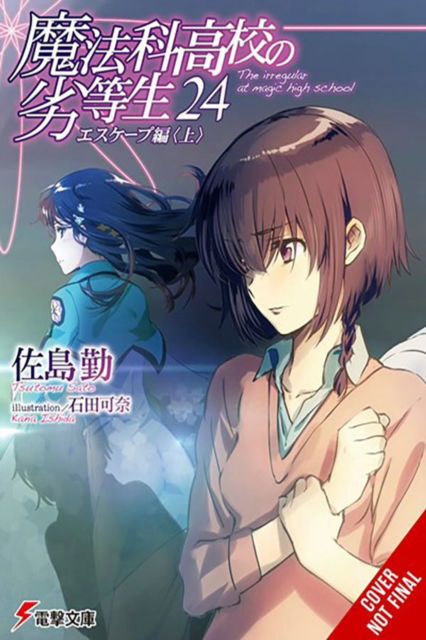 Cover for Kana Ishida · The Irregular at Magic High School, Vol. 24 (light novel) (Taschenbuch) (2025)