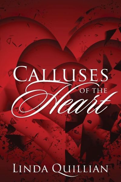 Cover for Linda Quillian · Calluses of the Heart (Paperback Book) (2021)