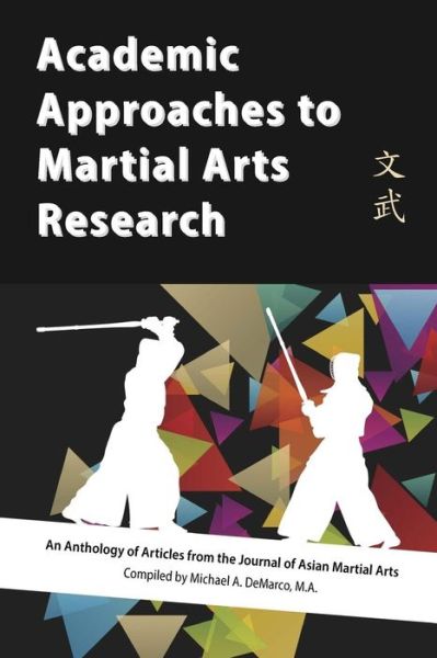 Cover for Michael DeMarco M a · Academic Approaches to Martial Arts Research (Paperback Book) (2017)