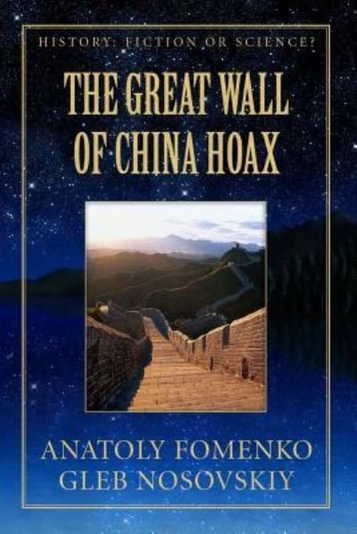 Cover for Gleb W Nosovskiy · The Great Wall of China Hoax (Pocketbok) (2017)