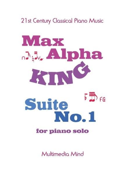 Cover for Max Alpha King · Suite No. 1 for Piano Solo (Paperback Book) (2018)