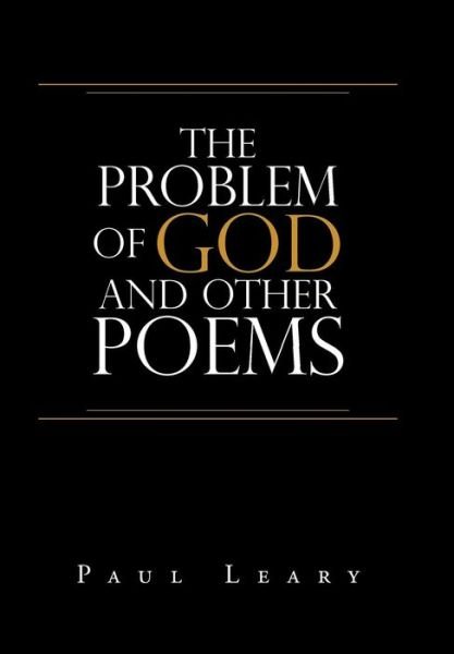 Cover for Paul Leary · The Problem of God and Other Poems (Gebundenes Buch) (2018)