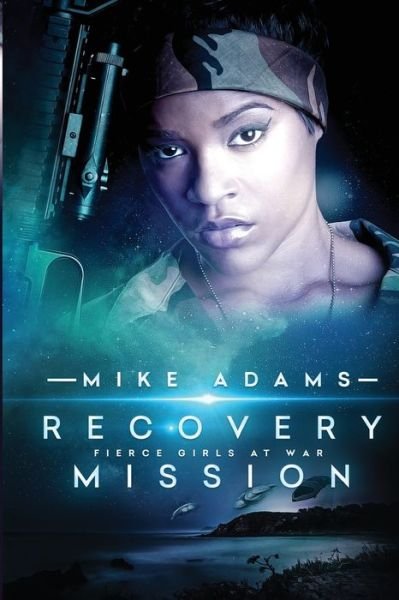 Cover for Mike Adams · Recovery Mission (Paperback Book) (2018)