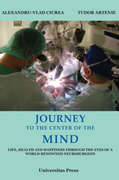 Cover for Alexandru Vlad Ciurea · Journey to the Center of the Mind (Paperback Book) (2019)