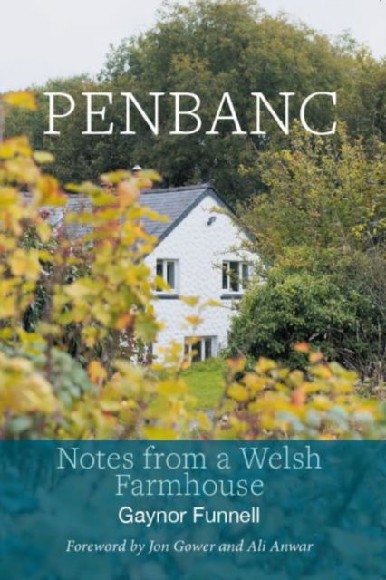 Cover for Gaynor Funnell · Penbanc - Notes from a Welsh Farmhouse (Paperback Book) (2023)