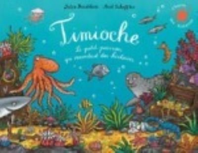 Cover for Julia Donaldson · Timioche - Le petit poisson qui raccontait des histoires (Paperback Book) (2022)