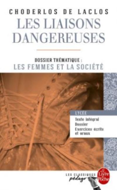 Cover for Choderlos de Laclos · Les liasons dangereuses (Edition pedagogique) (Pocketbok) (2017)