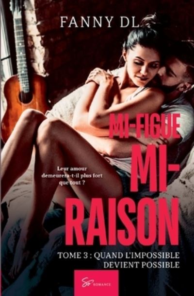 Cover for Fanny Dl · Mi-figue Mi-raison - tome 3 (Paperback Book) (2020)