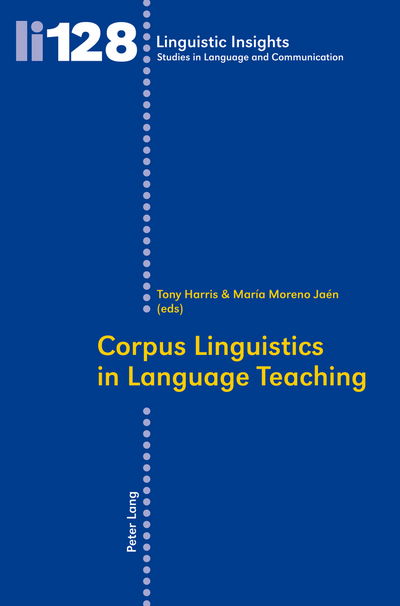 Corpus Linguistics in Language Teaching - Linguistic Insights - - Books - Peter Lang AG, Internationaler Verlag de - 9783034305242 - December 15, 2010
