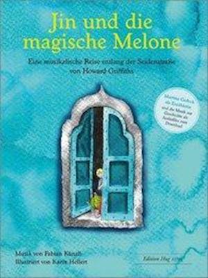 Jin und die magische Melone - Howard Griffiths - Books - Hug & Co - 9783038071242 - September 25, 2020