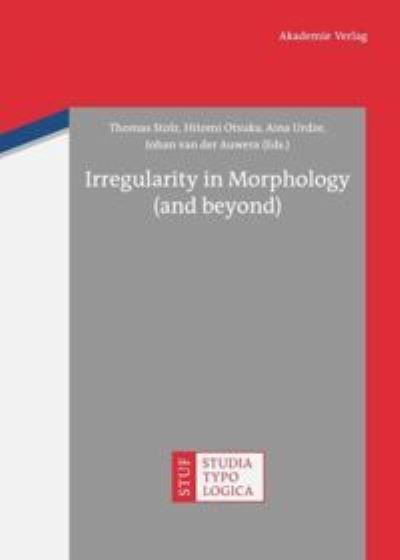 Cover for Thomas Stolz · Irregularity in Morphology (And Beyond) (Book) (2012)