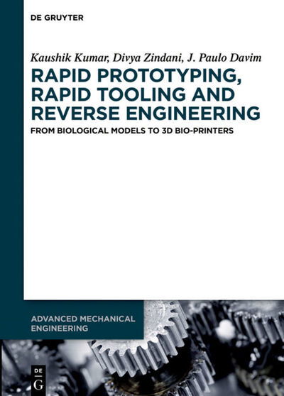 Rapid Prototyping, Rapid Tooling - Kumar - Książki -  - 9783110663242 - 8 czerwca 2020