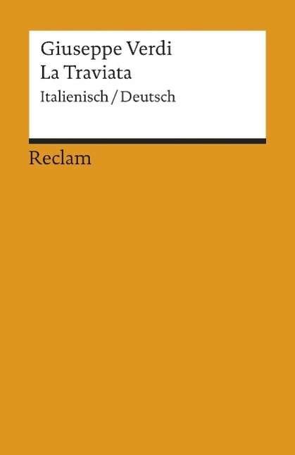 Cover for Giuseppe Verdi · Reclam UB 09424 Verdi.La Traviata,Ital. (Book)