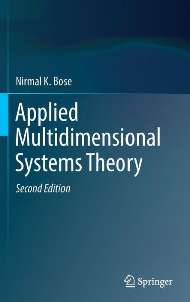 Cover for Nirmal K. Bose · Applied Multidimensional Systems Theory (Hardcover Book) [2nd ed. 2017 edition] (2016)