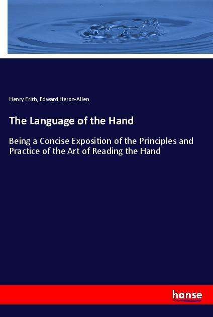 Cover for Frith · The Language of the Hand (Book)