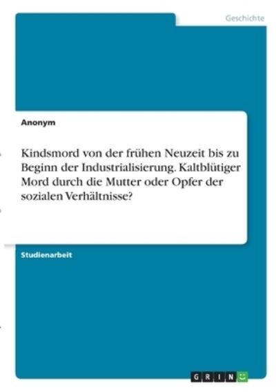 Cover for Anonym · Kindsmord von der frühen Neuzeit (N/A)