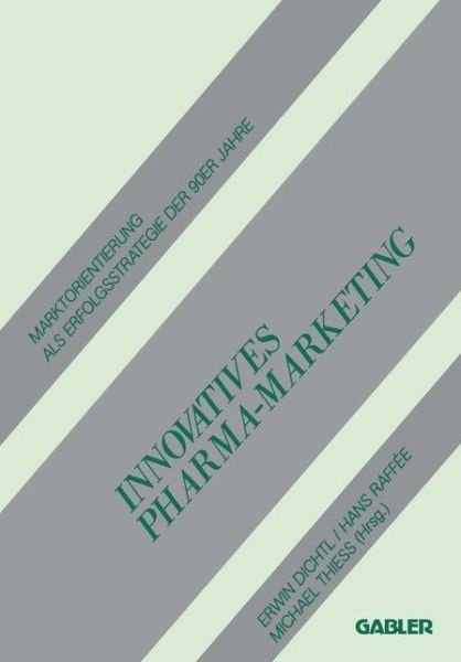 Cover for Erwin Dichtl · Innovatives Pharma-Marketing (Pocketbok) [1989 edition] (1989)