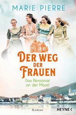 Cover for Marie Pierre · Der Weg der Frauen (Bog) (2025)