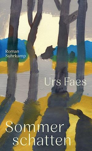Cover for Urs Faes · Sommerschatten (Book) (2025)