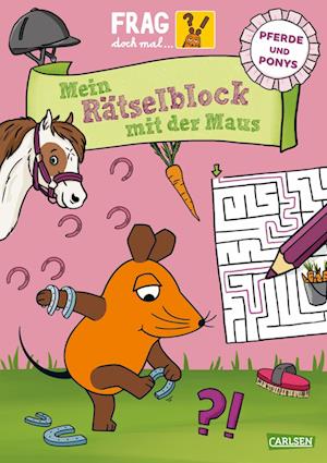 Cover for Linda Hartwig · Frag doch mal ... die Maus: Mein Rätselblock mit der Maus – Pferde und Ponys (Book) (2024)