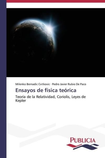 Cover for Pedro Javier Rubio De Paco · Ensayos De Física Teórica (Taschenbuch) [Spanish edition] (2013)