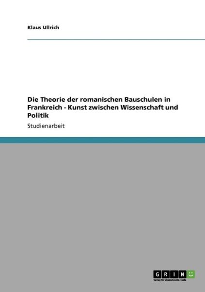 Cover for Ullrich · Die Theorie der romanischen Bau (Book) [German edition] (2013)