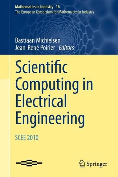 Cover for Bas Michielsen · Scientific Computing in Electrical Engineering SCEE 2010 - Mathematics in Industry (Pocketbok) [2012 edition] (2014)