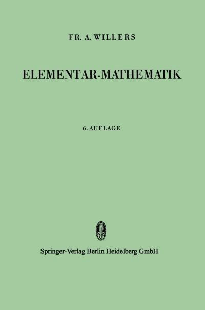 Cover for Felix Klein · Elementar-mathematik: Ein Vorkurs Zur Hoheren Mathematik (Pocketbok) (1955)