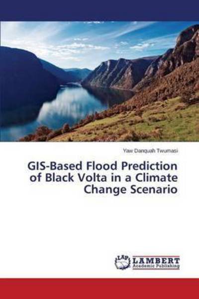 Cover for Twumasi · GIS-Based Flood Prediction of B (Buch) (2015)