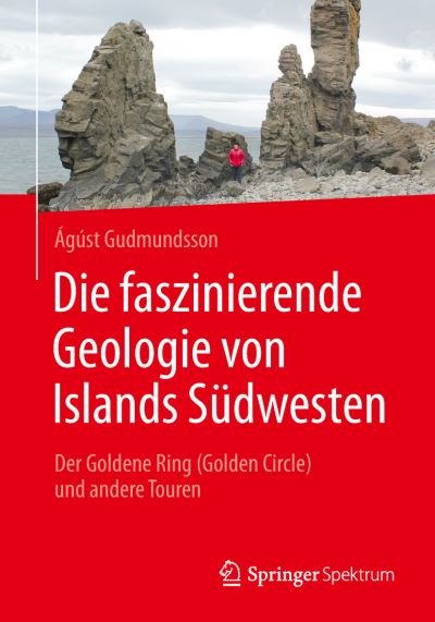 Cover for Gudmundsson · Die faszinierende Geologie von Islands Suedwesten (Book) (2018)