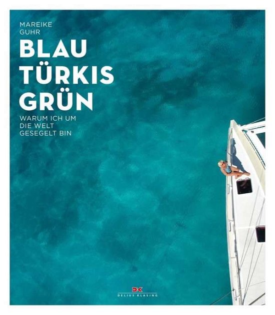 Cover for Guhr · Blau Türkis Grün (Buch)