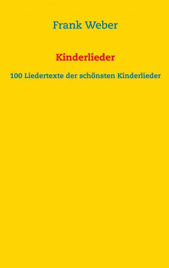 Cover for Frank Weber · Kinderlieder (Paperback Book) [German edition] (2014)