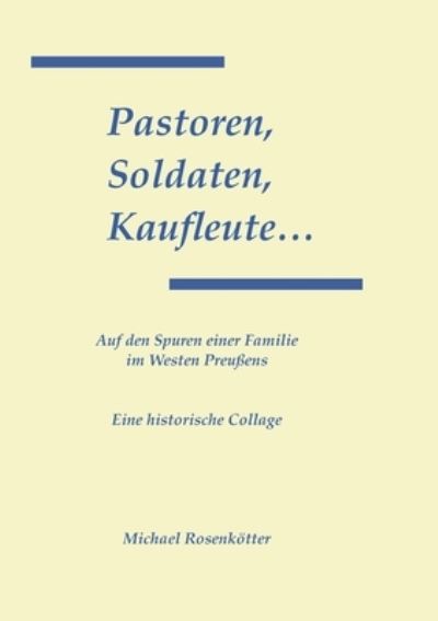 Cover for Michael Rosenkoetter · Pastoren, Soldaten, Kaufleute... (Paperback Book) (2023)