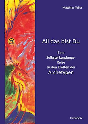 Cover for Teller · All das bist Du (Bog)