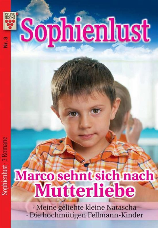 Cover for Vandenberg · Sophienlust Nr. 3: Marco seh (Bok)