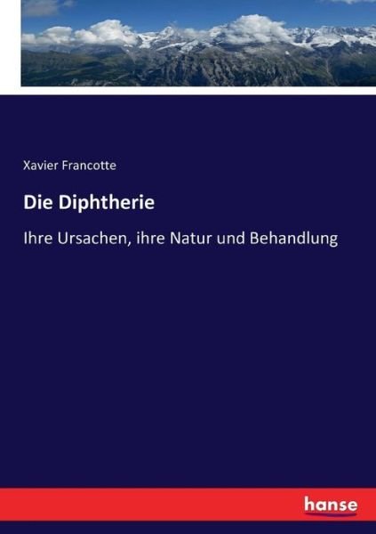 Cover for Francotte · Die Diphtherie (Bog) (2016)
