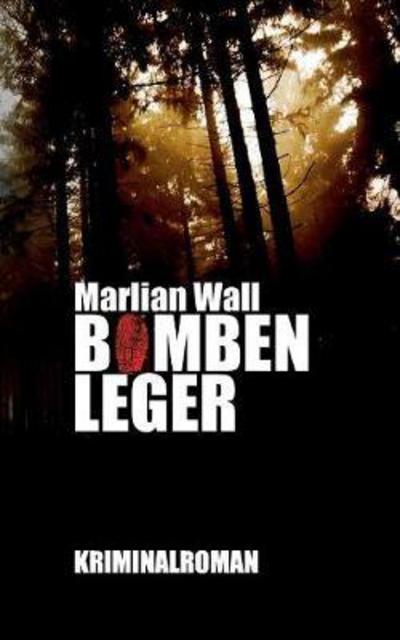 Cover for Wall · Bombenleger (Bok) (2017)