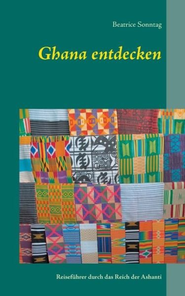 Cover for Sonntag · Ghana entdecken (Bog) (2017)