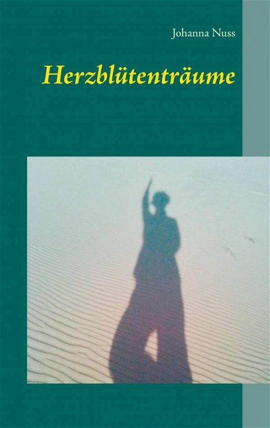 Cover for Nuss · Herzblütenträume (Book) (2020)