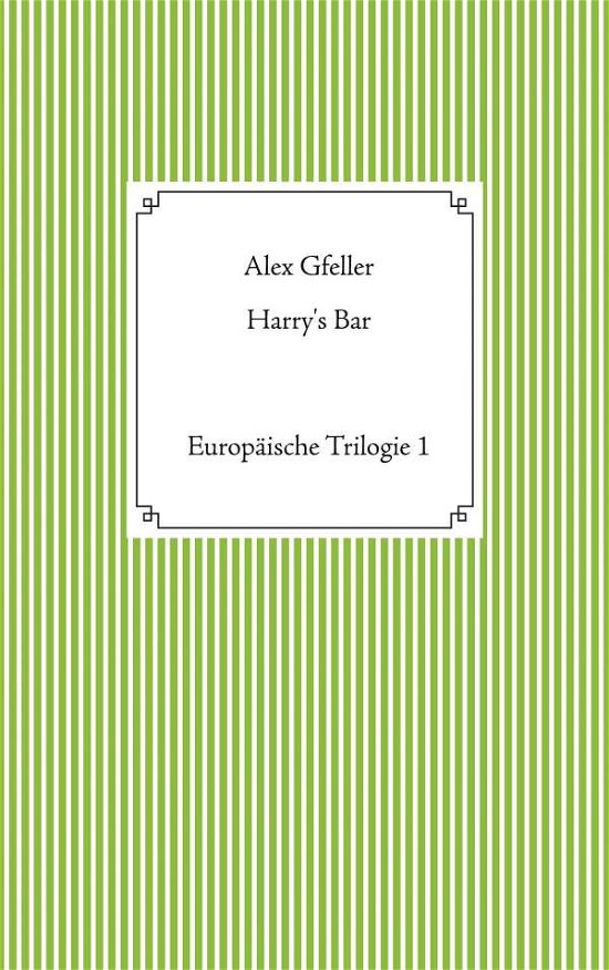 Cover for Gfeller · Harry's Bar (Book)