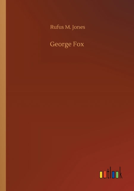 Cover for Rufus M Jones · George Fox (Paperback Book) (2020)