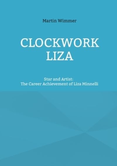 Cover for Martin Wimmer · Clockwork Liza (Paperback Book) (2021)
