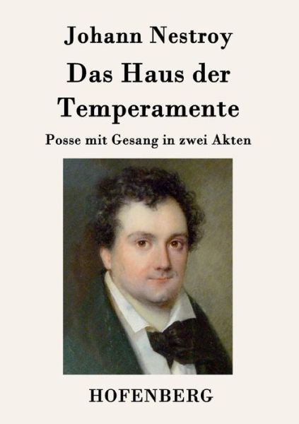 Cover for Johann Nestroy · Das Haus Der Temperamente (Paperback Bog) (2015)