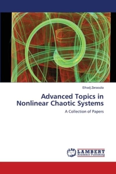 Cover for Zeraoulia · Advanced Topics in Nonlinear (Book) (2012)